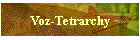 Voz-Tetrarchy