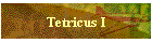 Tetricus I